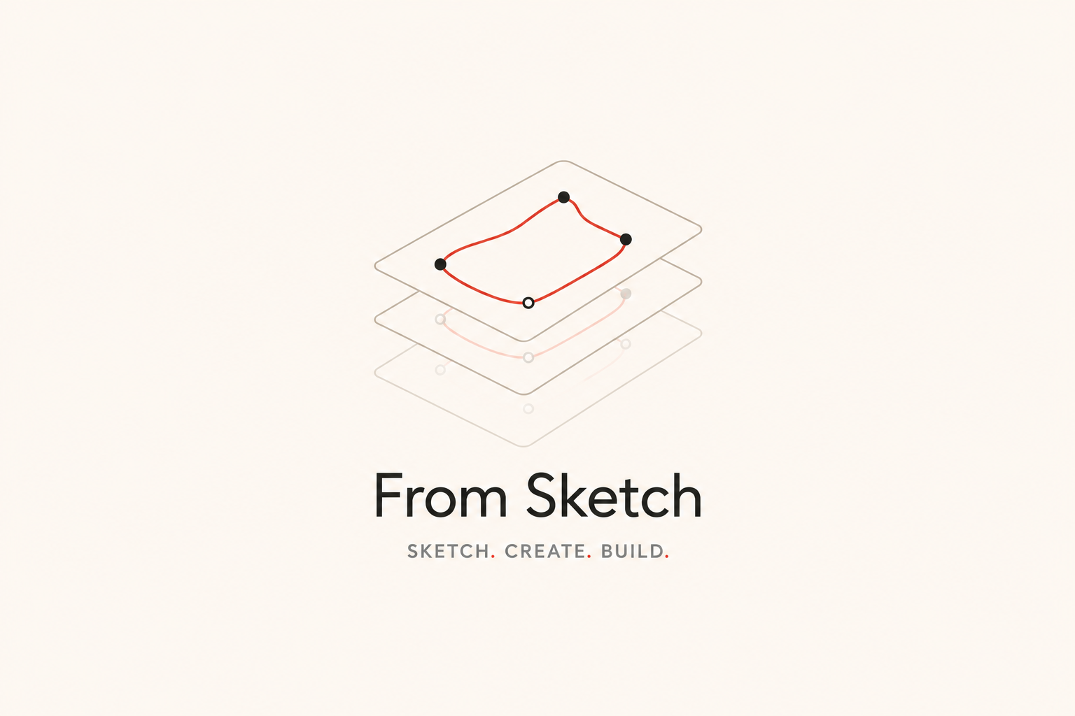From Sketch — Sketch. Create. Build.